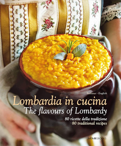 Libro: Lombardia In Cucina: The Flavours Of Lombardy