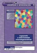Comprar Logopedia Y Enfermedades Neurodegenerativas - Aa.vv