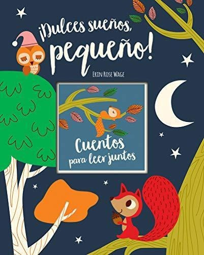 Dulces Sueños, Pequeñin! Cuentos Para Leer Juntos, De Vários. Editorial Publications International, Tapa Tapa Blanda En Español