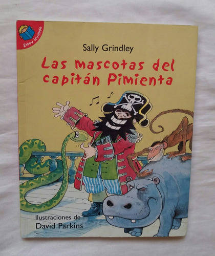 Las Mascotas Del Capitan Pimienta Sally Grindley 