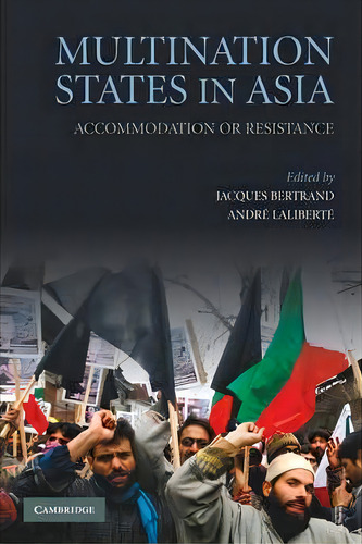 Multination States In Asia, De Jacques Bertrand. Editorial Cambridge University Press, Tapa Dura En Inglés