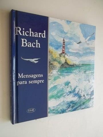 Livro  Mensagens Para Sempre - Richard Bach -