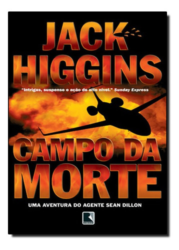 Campo Da Morte - Jack Higgins