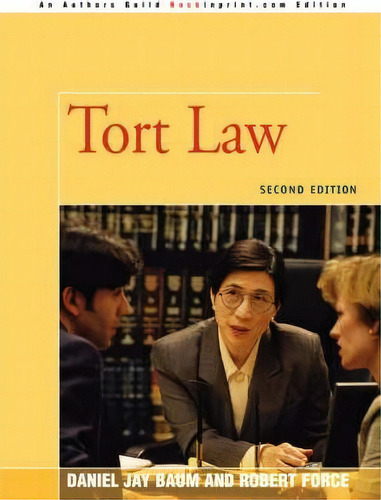 Tort Law, De Daniel J Baum. Editorial Iuniverse, Tapa Blanda En Inglés