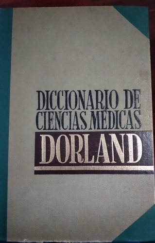 Diccionario De Ciencias Medicas, Dorland (Usado)