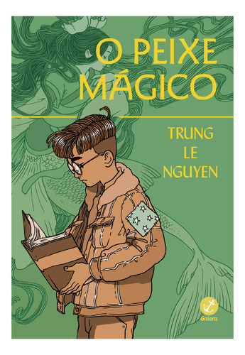 O Peixe Mágico, De Trung Le Nguyen. Editora Galera Em Português