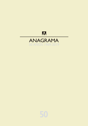 Anagrama Catalogo 50 Años 1969-2019 - Aa,vv