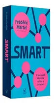 Comprar Livro Smart - O Que Você Não Sabe Sobre A Internet - Frédéric Martel [2015]