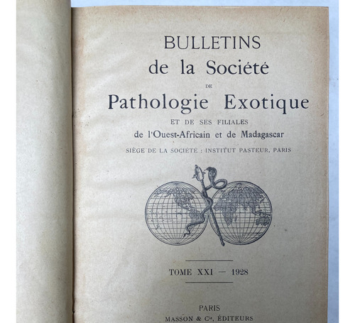 Inst. Pasteur. Bulletins Société De Pathologie Exotique.1928