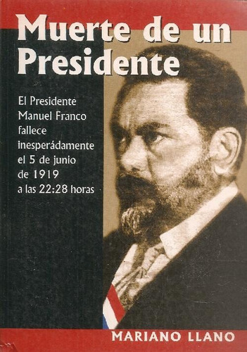 Libro Muerte De Un Presidente De Mariano Llano