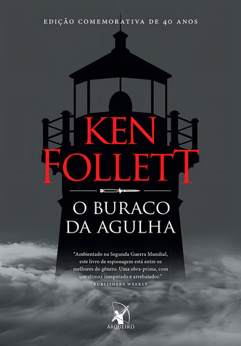 O buraco da agulha, de Follett, Ken. Editorial Editora Arqueiro Ltda.,Editora Arqueiro,Editora Arqueiro, capa mole em português, 2018