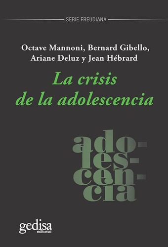 Libro La Crisis De La Adolescencia - Octave Mannoni