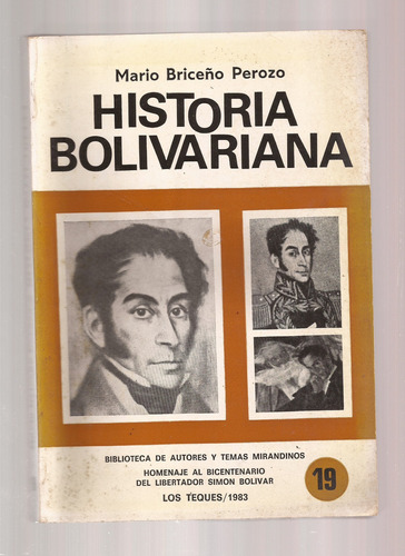 Historia Bolivariana  Mario Briceño Perozo _