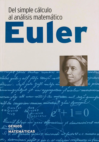 Euler - Del Simple Cálculo Al Análisis Matemático