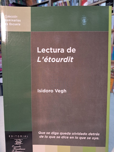 Lectura De L'etourdit -vegh, Isidoro -efba