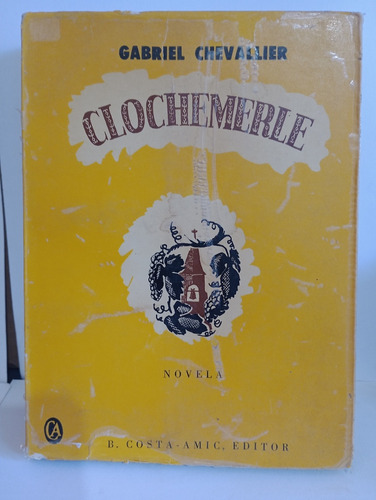 Clochermerle Gabriel Chevallier (Usado)