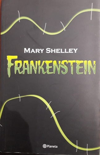 Frankenstein Mary Shelley Edit. Planeta