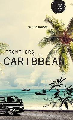 Libro Frontiers Of The Caribbean - Philip Nanton
