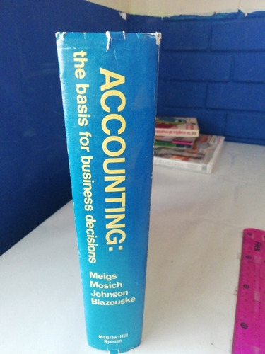 Walter B Meigs Accounting The Basis For Business Decisions (Usado)