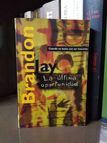 La Ultima Oportunidad - Brandon Jay