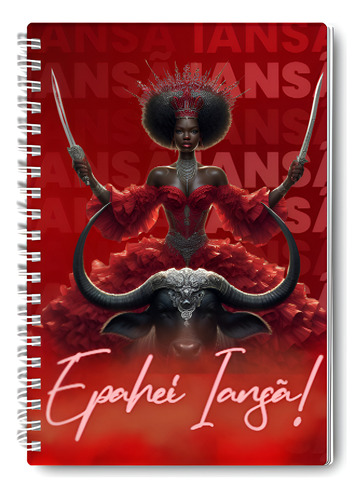 Caderno Capa Dura A5 Iansã - 100 Folhas Decoradas -umbanda