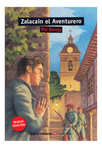 Zalacain El Aventurero (aula Literatura).n,e Baroja, Pio Vic