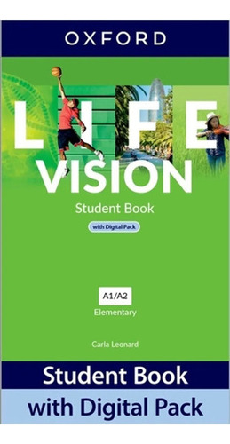 Life Vision Elementary - Student's Book With Digital Pack, De Leonard, Carla. Editorial Oxford University Press, Tapa Blanda En Inglés Internacional