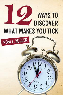 Libro 12 Ways To Discover What Makes You Tick - Kugler, R...