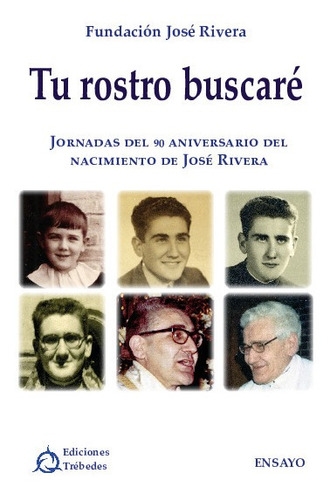 Libro Tu Rostro Buscare - Fundación Jose Rivera