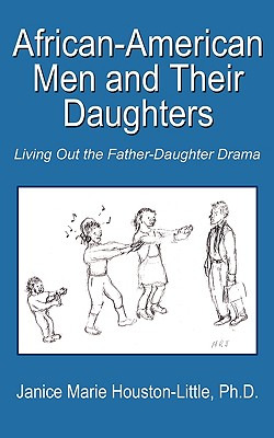 Libro African-american Men And Their Daughters: Living Ou...