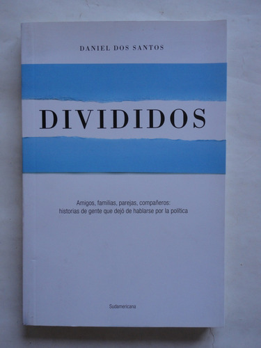 Divididos - Daniel Dos Santos - Sudamericana