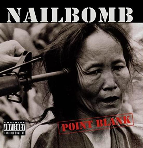 Nailbomb Point Blank Bonus Tracks Europe Import Cd