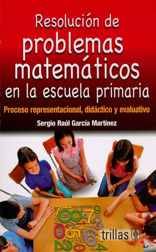 Resolucion De Problemas Matematicos En La Escuela Primaria: