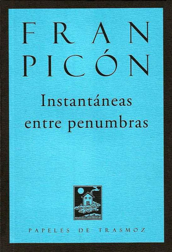 Libro Instantã¡neas Entre Penumbras - 