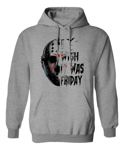 Sudadera Con Gorro Mascara De Jason Wish It Was Friday