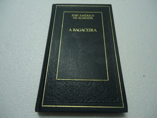 Livro A Bagaceira - José Américo De Almeida