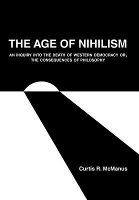 Libro The Age Of Nihilism: An Inquiry Into The Death Of W...