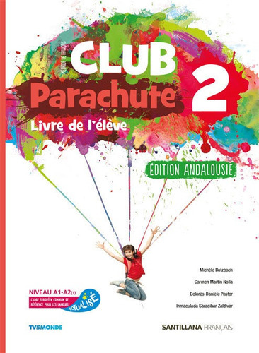 Club Parachute 2 Pack Eleve Andalucia, De Varios Autores. Editorial Santillana Français, Tapa Blanda En Francés