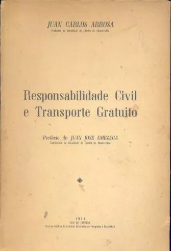 Responsabilidade Civil E Transporte Gratuito