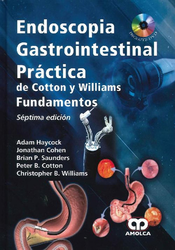 Libro Endoscopia Gastrointestinal Práctica De Cotton Y Willi