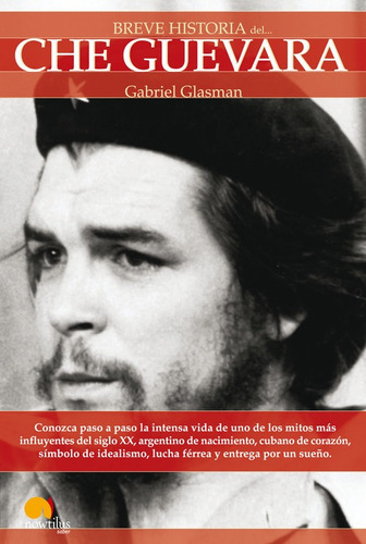 Libro Breve Historia Del Che Guevara - Gabriel Glasman