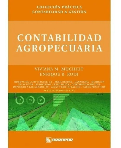 Contabilidad Agropecuaria, de Muchiut, Viviana M. Y Rudi, Enrique R.. Editorial Errepar, tapa blanda en español