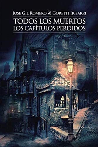 Libro: Los Capítulos Perdidos (todos Los Muertos) (spanish E