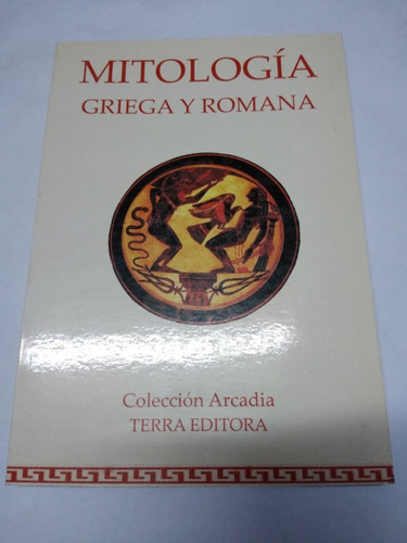 Mitologia Griega Y Romana Ed. Terra