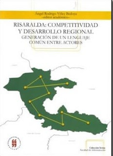 Risaralda Competitividad Y Desarrollo Regional Generación De