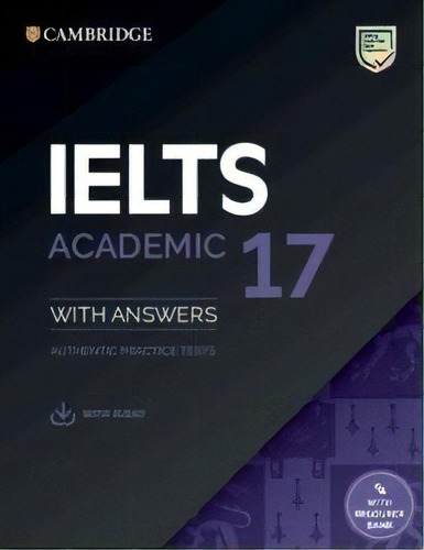Ielts 17 Academic Student's Book With Answers With Audio With Resource Bank, De Varios Autores. Editorial Cambridge University Press, Tapa Blanda En Español