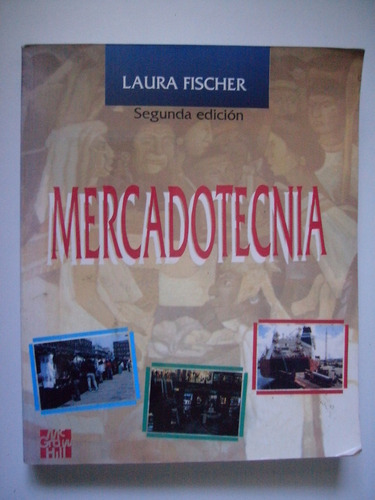 Mercadotecnia - Laura Fisher 2001 Segunda Edición