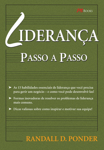 Liderança Passo a Passo, de Ponder, Randall D.. M.Books do Brasil Editora Ltda, capa mole em português, 2009