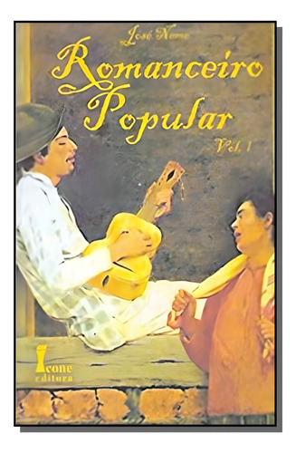 Romanceiro Popular - Vol. 01, De Nemo, Jose. Editora Icone, Capa Mole Em Português, 2021
