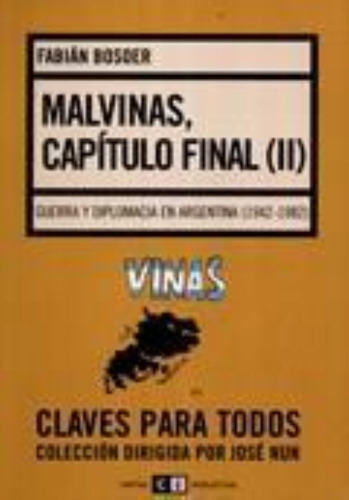 Malvinas Capítulo Final II Claves Para Todos De Bosoer Fabián Editorial Capital Intelectual En Español